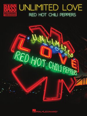 cover image of Red Hot Chili Peppers--Unlimited Love